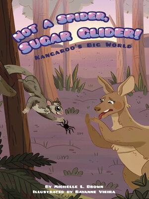 cover image of Not a Spider, Sugar Glider!